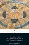 Dawn of Modern Cosmology: From Copernicus to Newton
