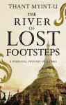 The River of Lost Footsteps: A Personal History of Burma