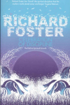 Celebration of Discipline: The Path to Spiritual Growth