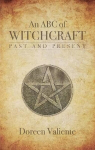 ABC of Witchcraft Past and Present New edition