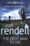 Best Man To Die: an unmissable and unputdownable Wexford mystery from the award-winning Queen of Crime, Ruth Rendell