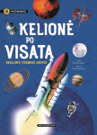 Kelionė po Visatą: begalinės kosmoso erdvės