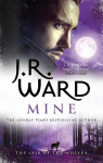 Mine: A sexy, action-packed spinoff from the acclaimed Black Dagger Brotherhood world