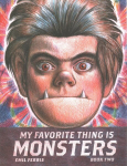 My Favorite Thing Is Monsters Book Two