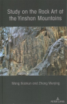 Study on the Rock Art at the Yin Mountains New edition
