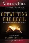 Outwitting the Devil: The Secret to Freedom and Success, Outwitting the Devil: The Secret to Freedom and Success