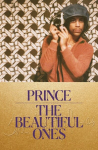 The Beautiful Ones, The Beautiful Ones