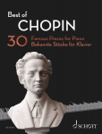 Best of Chopin: 30 pi&egrave;ces c&eacute;l&egrave;bres pour piano. Klavier., Best of Chopin: 30 pi&egrave;ces c&eacute;l&egrave;bres pour piano. Klavier.