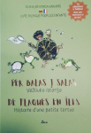 Per balas į salas. Vėžliuko istorija | De flaques en &icirc;les. Histoire d&rsquo;une petite tortue, Per balas į salas. Vėžliuko istorija | De flaques en &icirc;les. Histoire d&rsquo;une petite tortue
