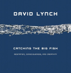 Catching the Big Fish: Meditation, Consciousness, and Creativity, Catching the Big Fish: Meditation, Consciousness, and Creativity