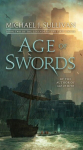 Age of Swords: Book Two of the Legends of the First Empire, Age of Swords: Book Two of the Legends of the First Empire
