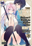 The White Mage Doesnt Want to Raise the Heros Level Vol. 3, The White Mage Doesnt Want to Raise the Heros Level Vol. 3