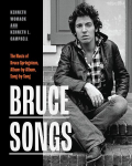 Bruce Songs: The Music of Bruce Springsteen, Album-by-Album, Song-by-Song, Bruce Songs: The Music of Bruce Springsteen, Album-by-Album, Song-by-Song