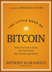 The Little Book of Bitcoin: What You Need to Know that Wall Street Has Already Figured Out: What You Need to Know That Wall Street Has Already Figured Out, The Little Book of Bitcoin: What You Need to Know that Wall Street Has Already Figured Out: Wh ...