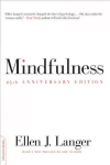 Mindfulness, 25th anniversary edition 2nd edition