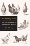 Pecking Order: Social Hierarchy as a Philosophical Problem