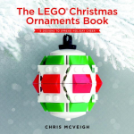 Lego Christmas Ornaments Book: 15 Designs to Spread Holiday Cheer