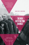 Men With the Pink Triangle: The True, Life-and-Death Story of Homosexuals in the Nazi Death Camps