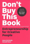 Don't Buy this Book: Entrepreneurship for Creative People