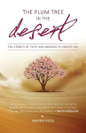 Plum Tree in the Desert: Plum Tree in the Desert , The