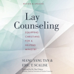 Lay Counseling, Revised and Updated: Equipping Christians for a Helping Ministry Revised edition