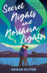 Secret Nights and Northern Lights, Secret Nights and Northern Lights