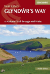 Walking Glyndwrs Way: A National Trail through mid-Wales, Walking Glyndwrs Way: A National Trail through mid-Wales