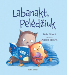 Labanakt, Pelėdžiuk, Labanakt, Pelėdžiuk