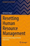 Resetting Human Resource Management: Seven Essential Steps to Evolve from Crises 1st ed. 2022