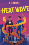 Heat Wave: The finale to The Extraordinaries series from a New York Times bestselling author