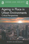 Ageing in Place in Urban Environments: Critical Perspectives