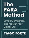 PARA Method: Simplify, Organise and Master Your Digital Life Main