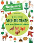 My First Book of Woodland Animals: Montessori a World of Achievements