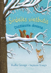&Scaron;irdelės vie&scaron;butis. Didžiausia dovana