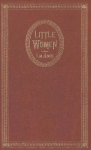 Little Women: The Original Classic Novel Featuring Photos from the Film!