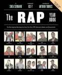Rap Year Book: The Most Important Rap Song From Every Year Since 1979, Discussed, Debated, and Deconstructed