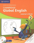 Cambridge Global English Stage 2 Stage 2 Learner's Book with Audio CD: for Cambridge Primary English as a Second Language New edition, Stage 2, Cambridge Global English Stage 2 Learner's Book with Audio CDs (2)