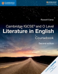 Cambridge IGCSE (R) and O Level Literature in English Coursebook 2nd Revised edition, Cambridge IGCSE (R) and O Level Literature in English Coursebook