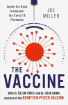 Vaccine: Inside the Race to Conquer the COVID-19 Pandemic