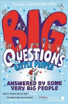 Big Questions From Little People . . . Answered By Some Very Big People Main