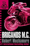 CHERUB: Brigands M.C.: Book 11, Book 11