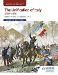 Access to History: The Unification of Italy 1789-1896 Fourth Edition 4th Revised edition