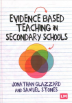 Evidence Based Teaching in Secondary Schools