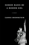 Hunger Makes Me a Modern Girl: A Memoir