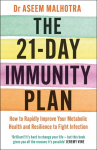 The 21-Day Immunity Plan: How to Rapidly Improve Your Metabolic Health and Resilience to Fight Infection