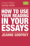 How to Use Your Reading in Your Essays 3rd edition