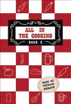 All in the Cooking - Book II: Colaiste Mhuire Book of Advanced Cookery