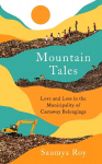 Mountain Tales: Love and Loss in the Municipality of Castaway Belongings Main