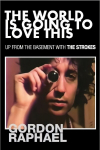 World Is Going To Love This: Up From The Basement With The Strokes
