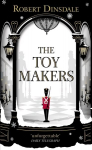 Toymakers: Dark, enchanting and utterly gripping'